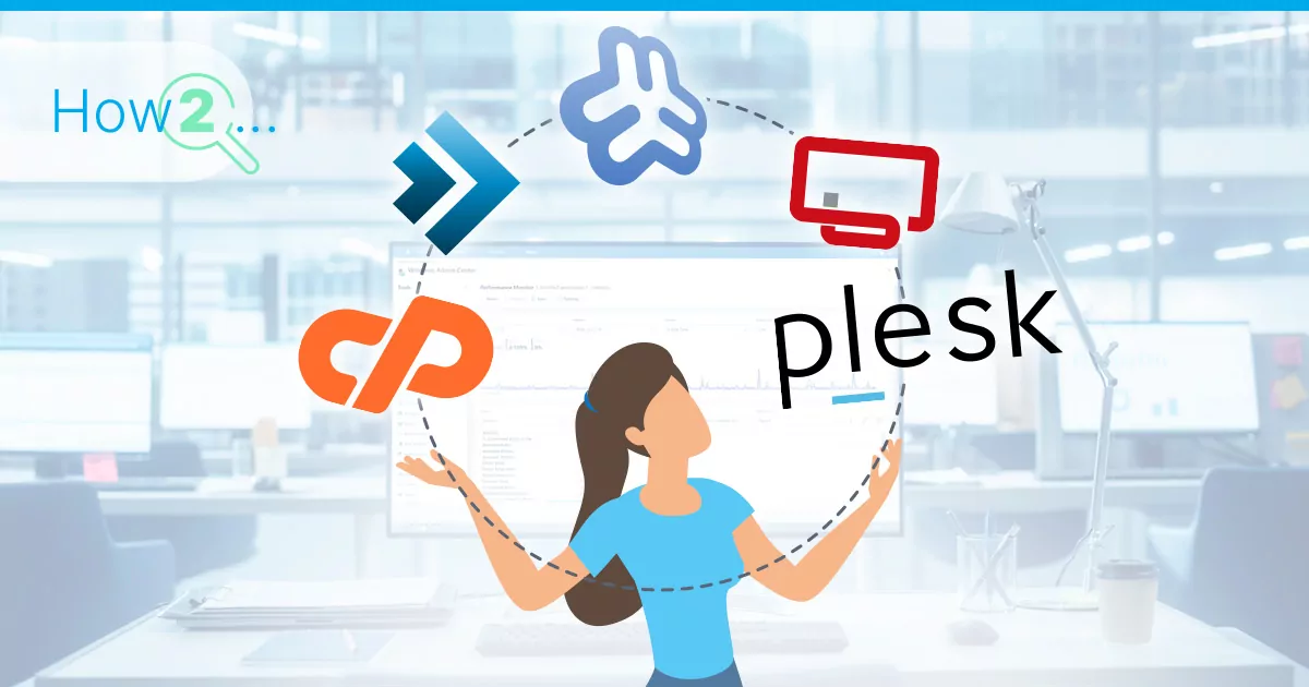 Most Popular Web Hosting Control Panels: Comparing the Features and More